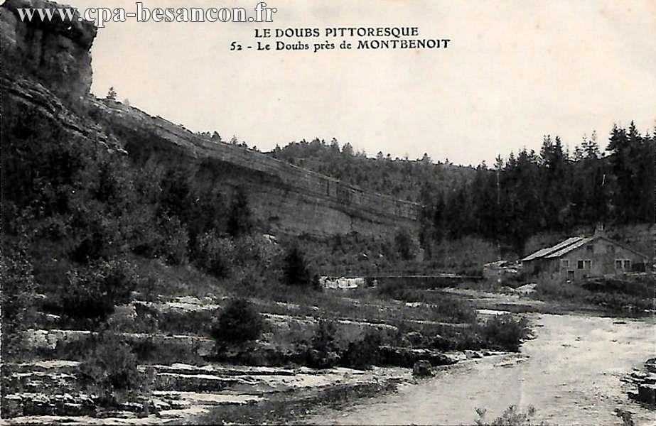 LE DOUBS PITTORESQUE - 52 - Le Doubs près de MONTBENOIT